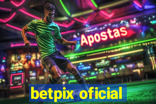 betpix oficial